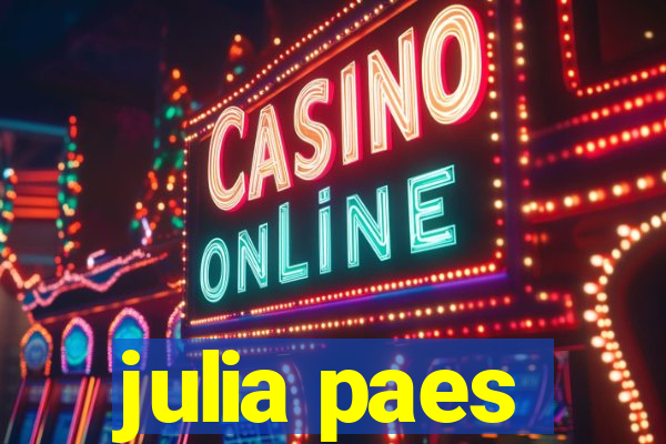 julia paes
